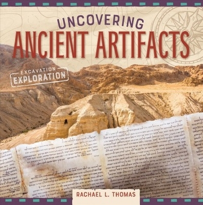 Uncovering Ancient Artifacts book