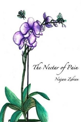 Nectar of Pain by Najwa Zebian