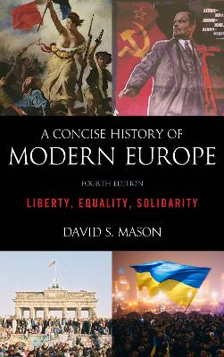 Concise History of Modern Europe by David S. Mason