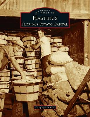 Hastings: Florida's Potato Capital book