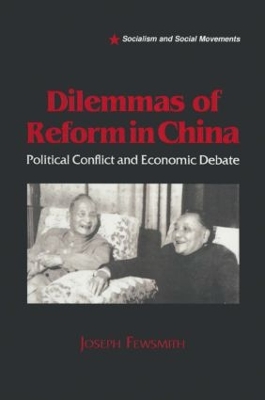 Dilemmas of Reform in China by Joseph Fewsmith