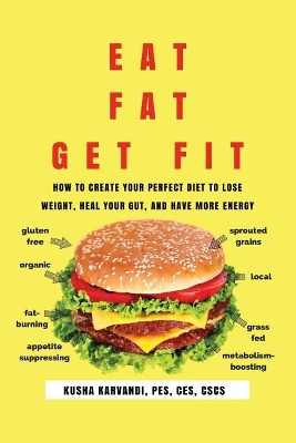 Eat Fat, Get Fit book