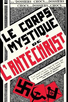 Le corps mystique de l'antéchrist book