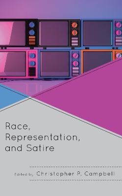 Race, Representation, and Satire book