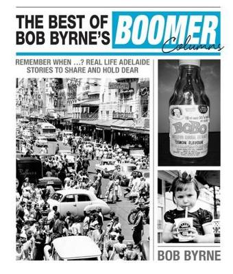 Best of Bob Byrne's Boomer Columns book