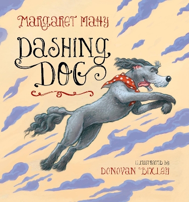 Dashing Dog by Margaret Mahy