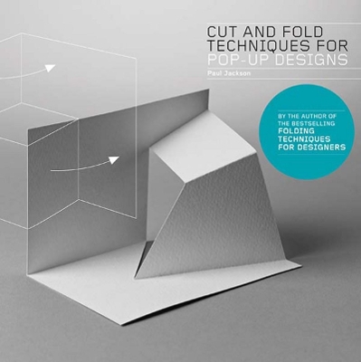 Cut and Fold Techniques for Pop-Up Designs book