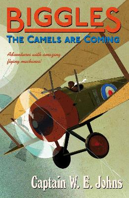 Biggles: The Camels Are Coming book