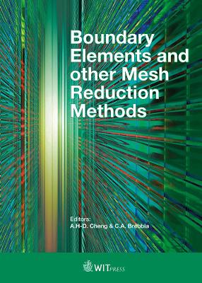 Boundary Elements and other Mesh Reduction Methods by C. A. Brebbia