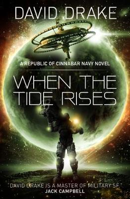 When the Tide Rises (The Republic of Cinnabar Navy series #6) book