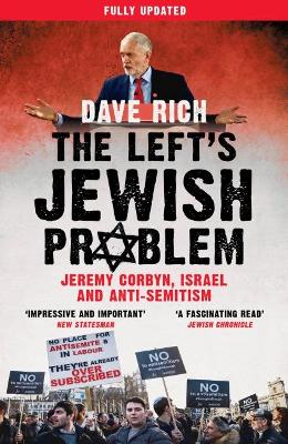 The Left's Jewish Problem - Updated Edition: Jeremy Corbyn, Israel and Anti-Semitism book