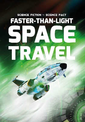Faster-Than-Light Space Travel by Holly Duhig