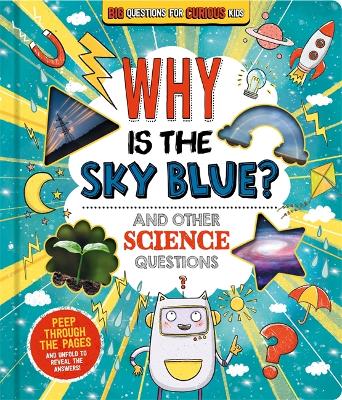 Why is the Sky Blue? (and other science questions) book