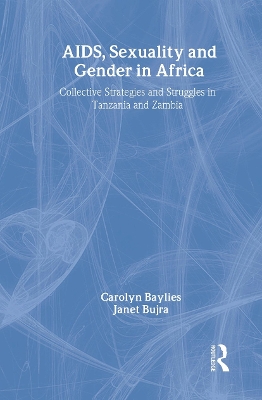 AIDS Sexuality and Gender in Africa by Carolyn Baylies