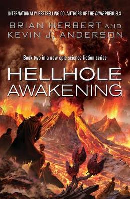 Hellhole Awakening by Kevin J. Anderson
