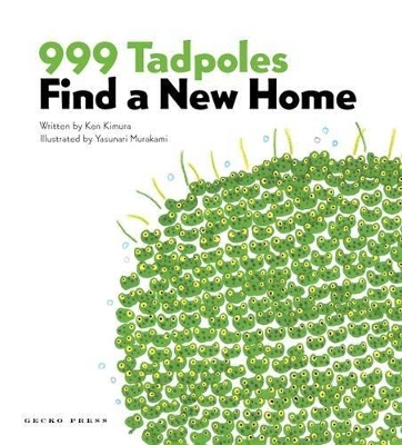 999 Tadpoles Find a New Home book