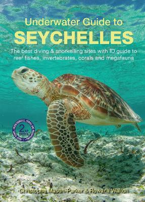 Underwater Guide to Seychelles (2nd edition) book