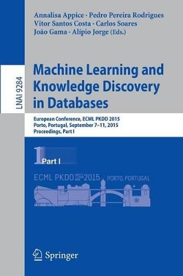 Machine Learning and Knowledge Discovery in Databases by Annalisa Appice