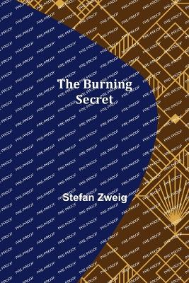 The Burning Secret by Stefan Zweig