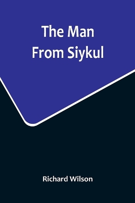 The Man From Siykul book