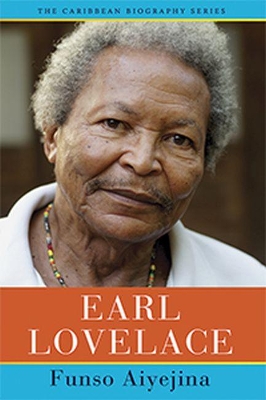 Earl Lovelace by Funso Aiyejina