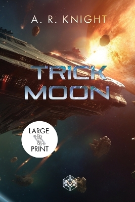 Trick Moon by A R Knight