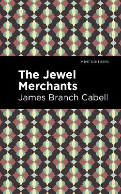 The Jewel Merchants: A Comedy in One Act book