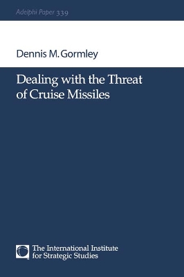 Dealing with the Threat of Cruise Missiles book