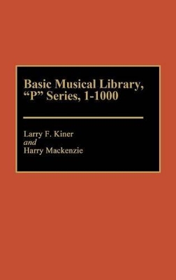 Basic Musical Library, P Series, 1-1000 book