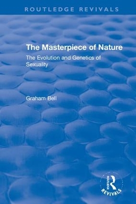 The Masterpiece of Nature: The Evolution and Genetics of Sexuality book