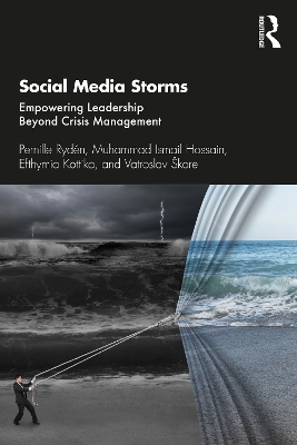 Social Media Storms: Empowering Leadership Beyond Crisis Management book