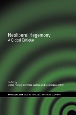 Neoliberal Hegemony by Dieter Plehwe