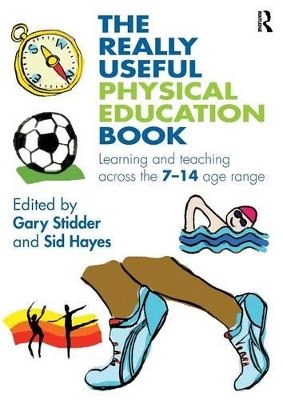 The Really Useful Physical Education Book by Gary Stidder