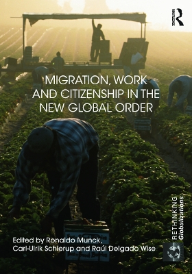 Migration, Work and Citizenship in the New Global Order book