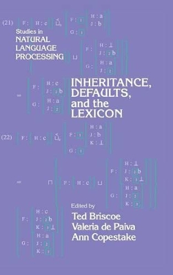 Inheritance, Defaults and the Lexicon by Ted Briscoe