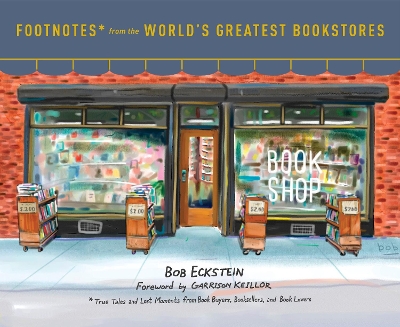 Footnotes From The World's Greatest Bookstores book