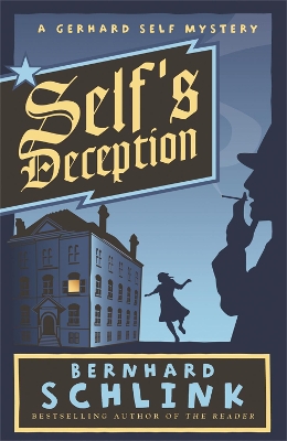 Self's Deception by Bernhard Schlink