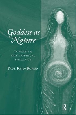 Goddess as Nature: Towards a Philosophical Thealogy book