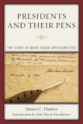Presidents and Their Pens: The Story of White House Speechwriters book