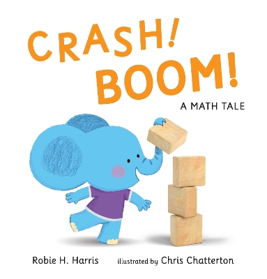 Crash! Boom! a Math Tale book