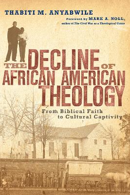 Decline of African American Theology book