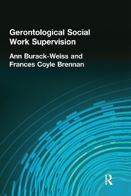 Gerontological Social Work Supervision book