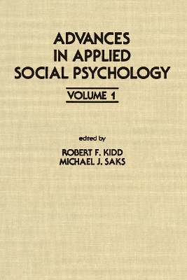 Advances in Applied Social Psychology by R. F. Kidd