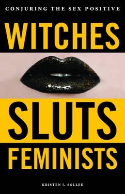 Witches, Sluts, Feminists book