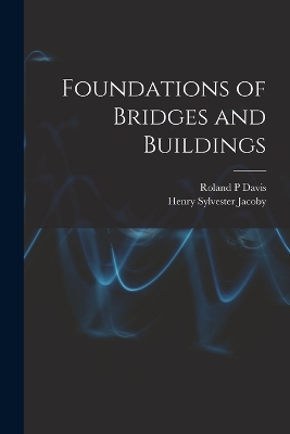 Foundations of Bridges and Buildings book