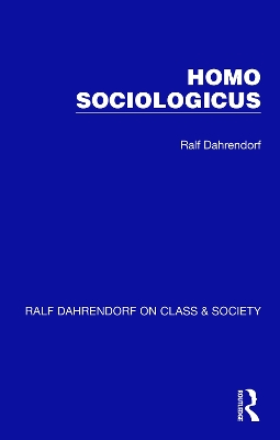 Homo Sociologicus by Ralf Dahrendorf