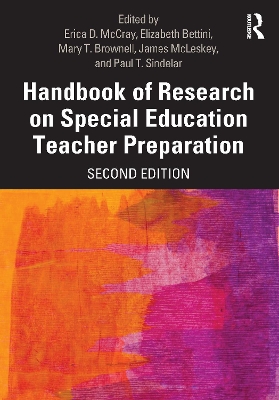 Handbook of Research on Special Education Teacher Preparation by Erica D. McCray