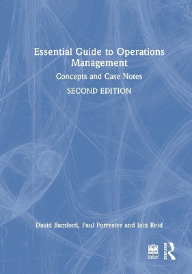 Essential Guide to Operations Management: Concepts and Case Notes book