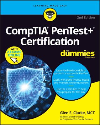 CompTIA PenTest+ Certification For Dummies by Glen E. Clarke
