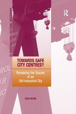 Towards Safe City Centres? by Gesa Helms